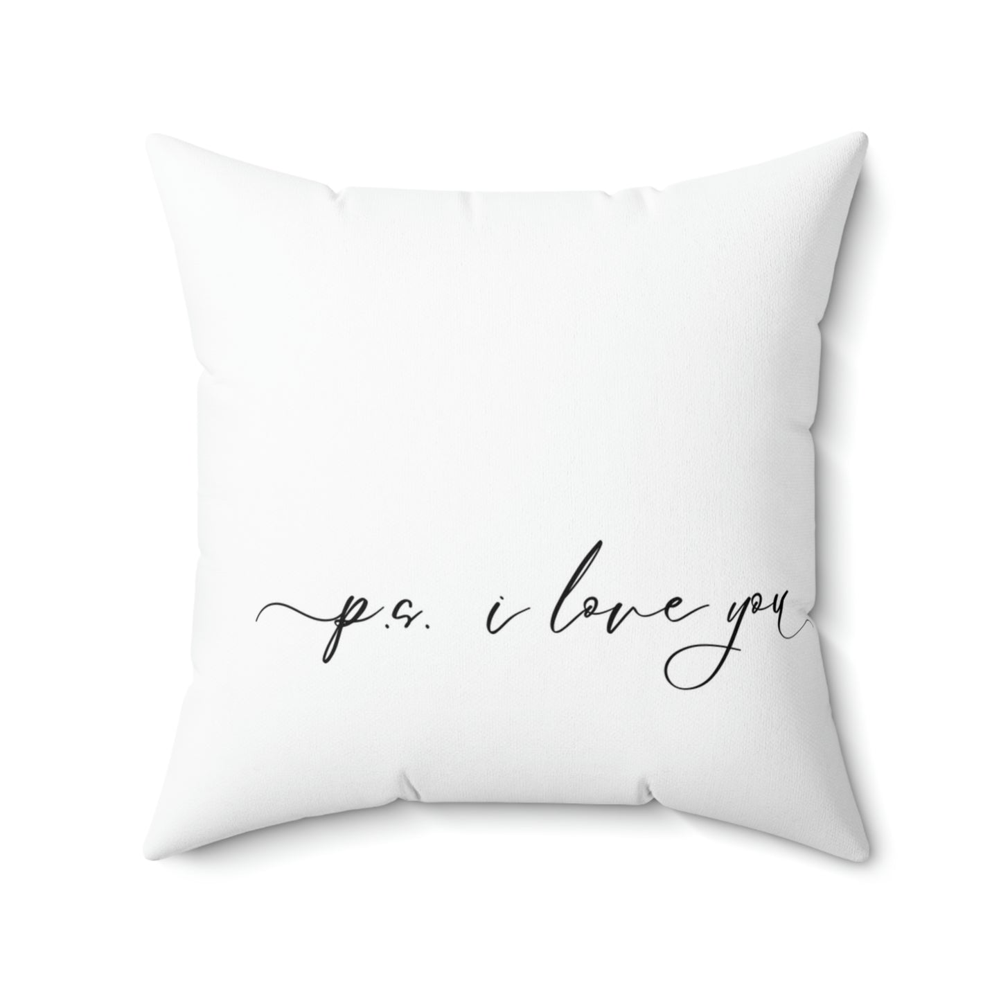 P.S. I Love You Square Pillow
